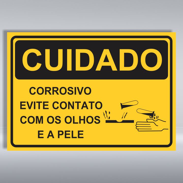 PLACA DE CUIDADO | CORROSIVO EVITE CONTATO COM OS OLHOS E A PELE